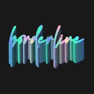 Borderline //// Retro 80s Aesthetic T-Shirt