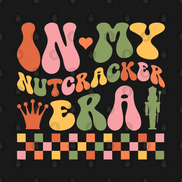 In My Nutcracker Era by Hobbybox