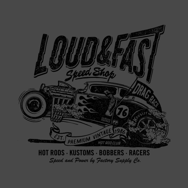 Loud & Fast Speed Shop Hot Rod by KUMAWAY