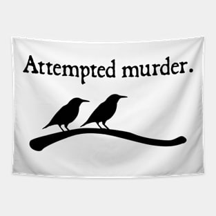 Attempted Murder Tapestry