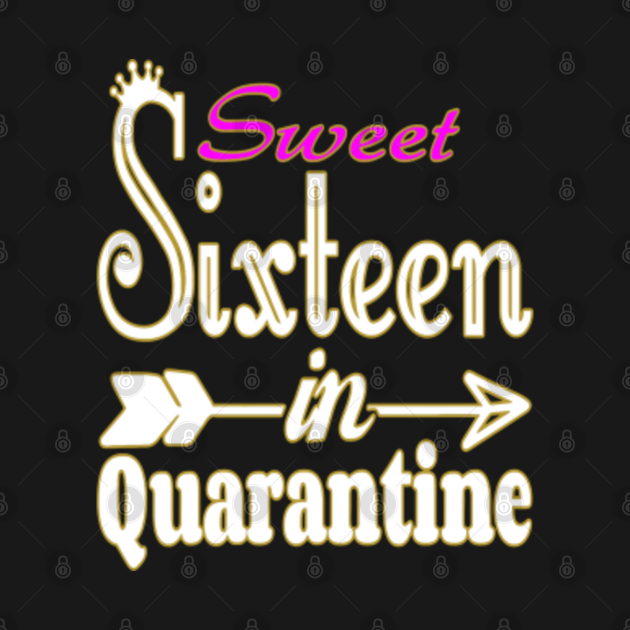 Free Free 181 Sweet Sixteen In Quarantine Svg SVG PNG EPS DXF File