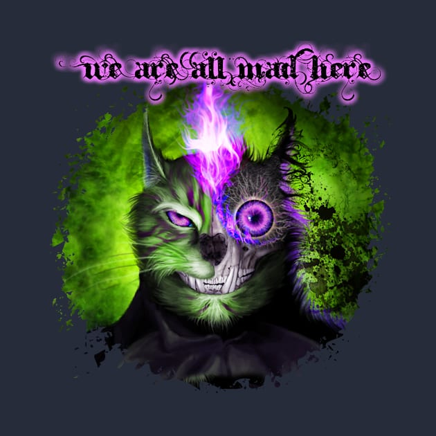 We Are All Mad Here - Green by Viergacht