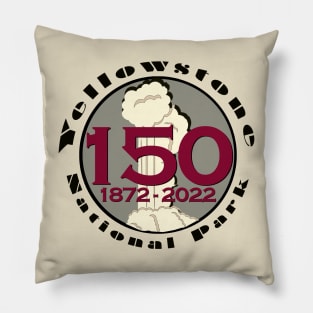 Yellowstone National Park 150 Years - Yellowstone birthday Pillow