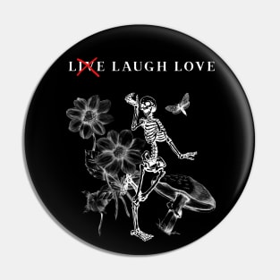 LIVE? LAUGH LOVE Pin