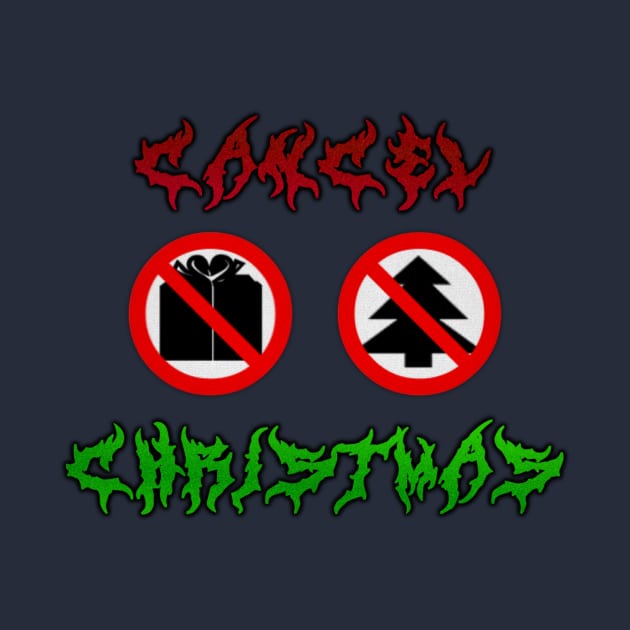 Cancel Christmas by Negative Øhio Merch