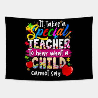 It Takes A Special Teacher To Hear What A Child Cannot Say Tapestry