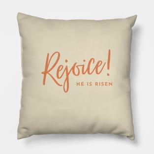 Rejoice Pillow