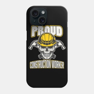 Proud Construction Worker Phone Case