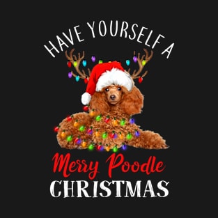 Have yourself a merry Poodle christmas Poodle christmas lights santa hat funny gift T-Shirt