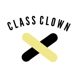 Class clown T-Shirt