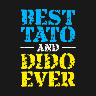 Best Tato and Dido Ever Ukrainian Flag Fathers Day Proud Dad T-Shirt