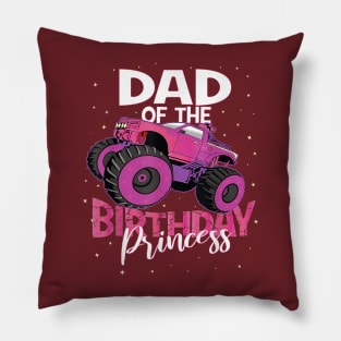 Dad Of The Birthday Princess Girl Monster Truck Girls Party Pillow