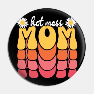 Hot Mess Mom Retro Mama Pin