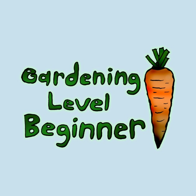 Gardening Level Beginner by IanWylie87