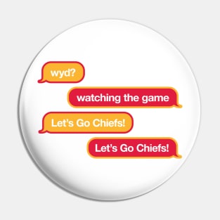 Chiefs WYD Text Pin