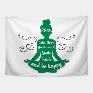 Relax, Calm Down, Be Happy Yoga Lover Gift Tapestry