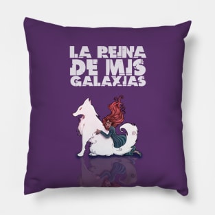 La Reina de Mis Galaxias - Franciskao Diex Pillow