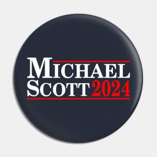 Michael Scott for President 2024 Pin