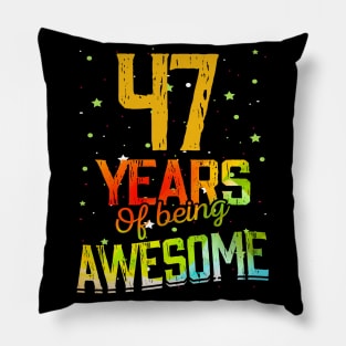 47 Years Of Being Awesome Gifts 47th Anniversary Gift Vintage Retro Funny 47 Years Birthday Men Women Pillow