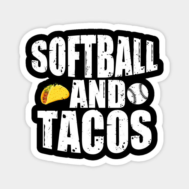 Softball And Tacos Funny Novelty Magnet by theperfectpresents