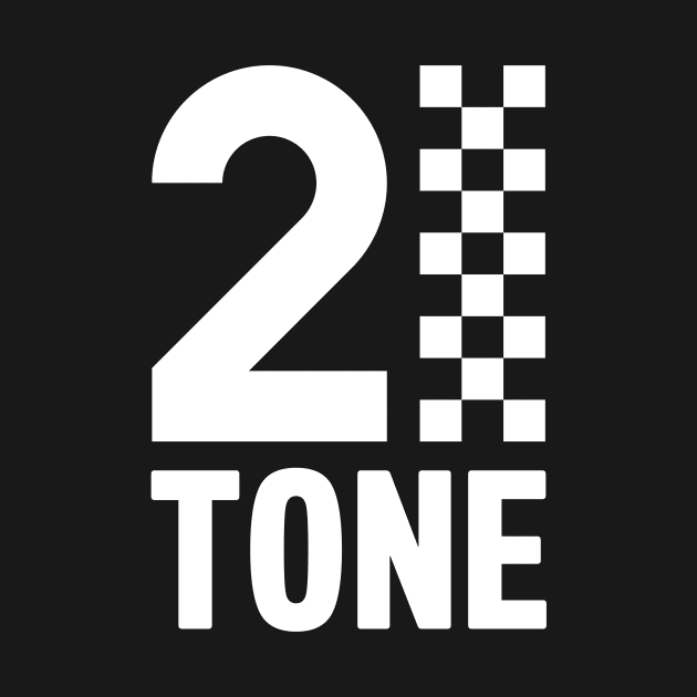 2 Tone Records by Timeless Chaos