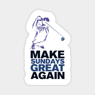 GOLFER QUOTE MAKE SUNDAYS GREAT AGAIN FUNNY T SHIRT GIFT Magnet