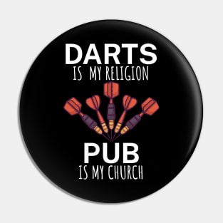 Darts is my religion pub is my church Pin