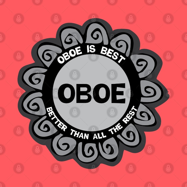 Oboe Is Best by Barthol Graphics