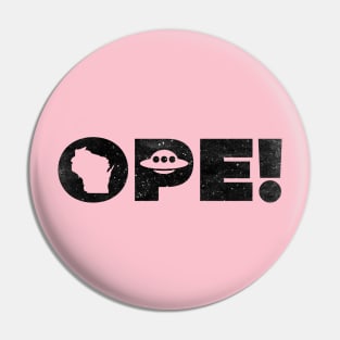 OPE! Wisconsin UFO Tee Pin