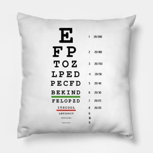 Eye Chart Kindness is the Vision Pillow