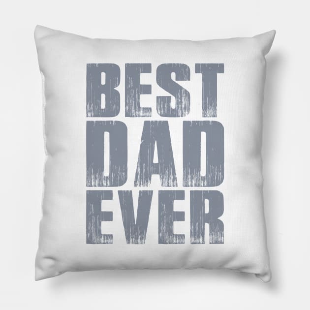 Simple Best Dad Ever Father's Day Typography Pillow by Jasmine Anderson