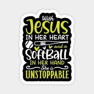With Jesus in Her Heart and a Softball in Her Hand She is Unstoppable Magnet