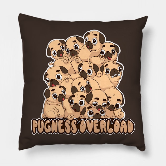 Pugness Overload Pillow by vangega