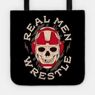 Wrestling Real Men Wrestle Sports Humor Tote