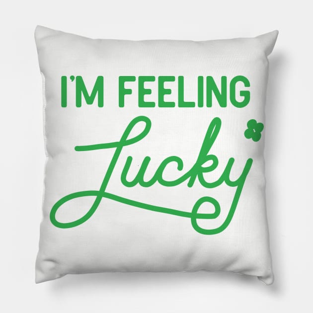 I’m Feeling Lucky Shamrock Pillow by chrissyloo