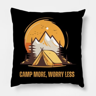 Camp More Worry Less Pillow