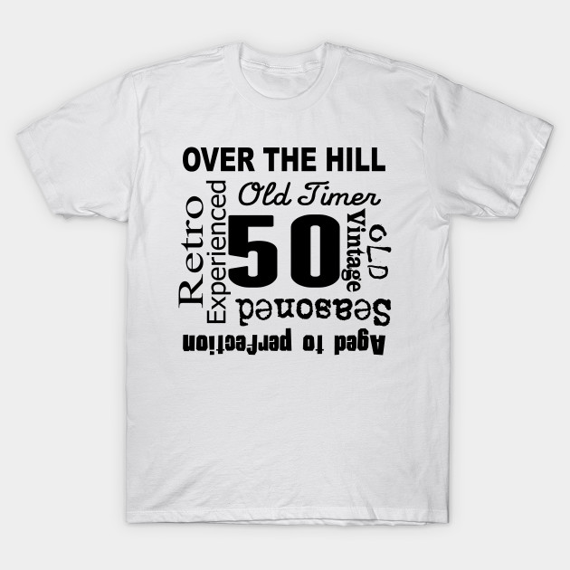 funny turning 50 t shirts