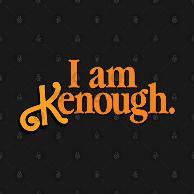 Kenough Puns With Beautiful Orange Color by AqlShop