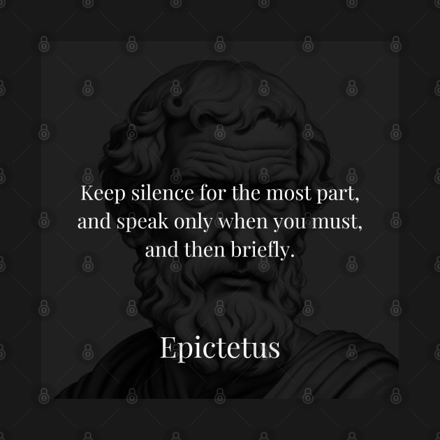 Epictetus's Counsel: Embracing Silence and Thoughtful Speech by Dose of Philosophy