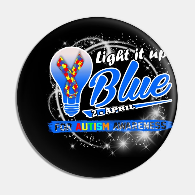 Light It Up Blue For Autism Awareness Day Pin by Danielsmfbb