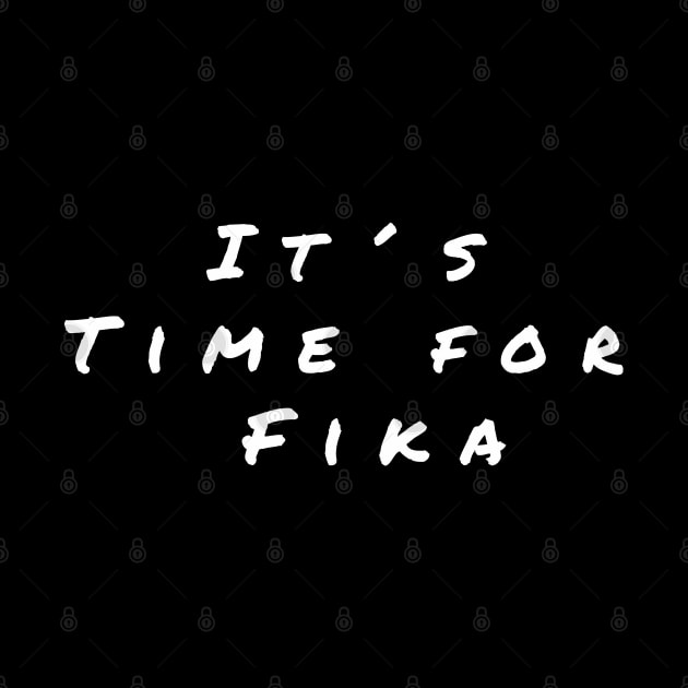 I´ts time for Fika. The swedish coffee break by 66LatitudeNorth