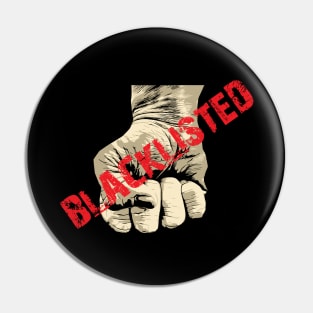 Blacklisted Pin