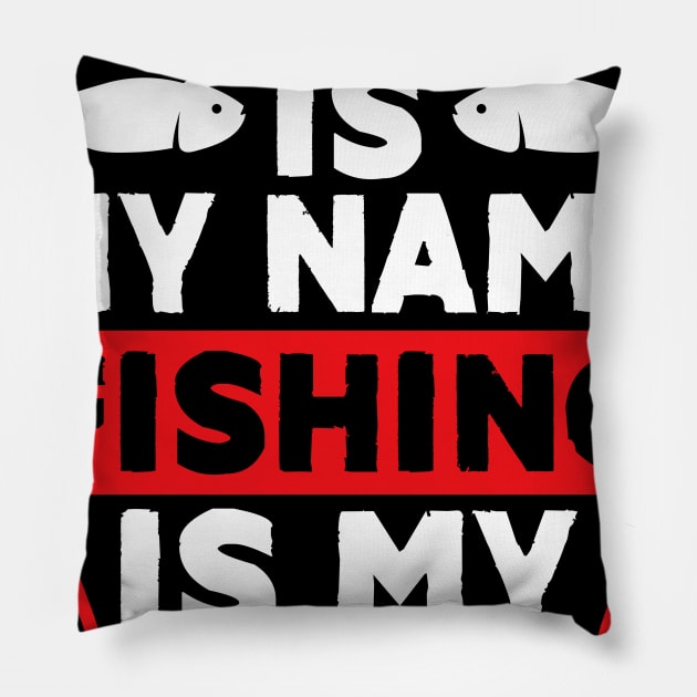 G-Mama Is My Name Fishing Is My Game Pillow by MekiBuzz Graphics