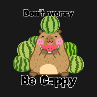 Don't Worry, be Cappy T-Shirt