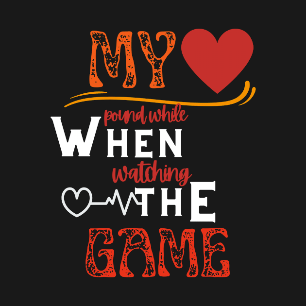 My Heart Pounds When Watching The Game by NICHE&NICHE