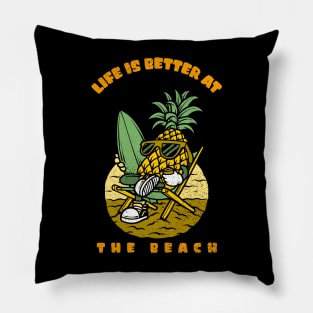 Life Is Better At The Beach Pillow