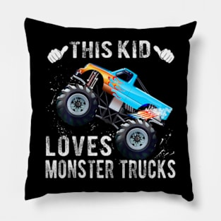 Kids This Kid Loves Monster Trucks Boys and Girls Pillow