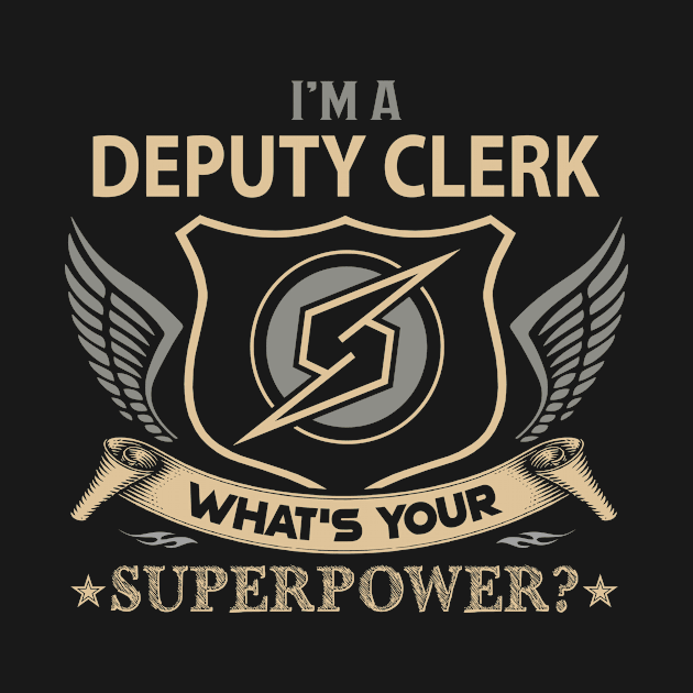 Deputy Clerk - Superpower by connieramonaa