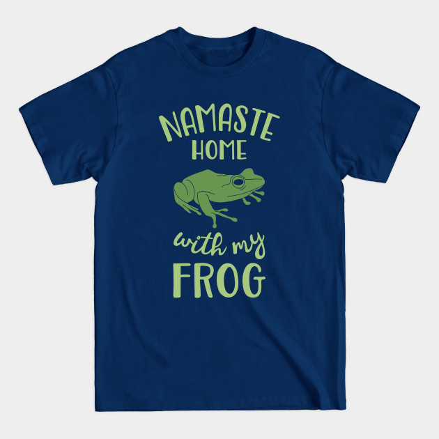 Discover Namaste Home with my frog - Frog - T-Shirt