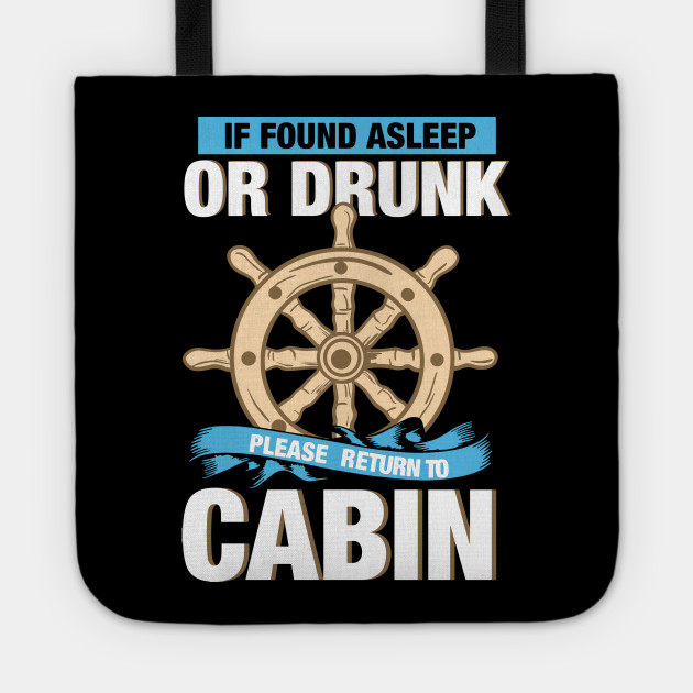 Cruise Return To Cabin Funny Cute Unique Best Graphic Image Humor